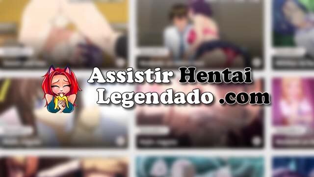 assistir hentai legendado